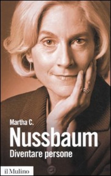 Diventare persone. Donne e universalità dei diritti - Martha C. Nussbaum