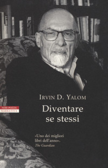 Diventare se stessi - Irvin D. Yalom
