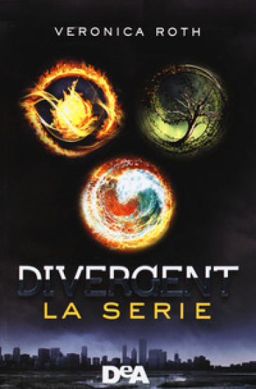 Divergent. La serie completa: Divergent-Insurgent-Allegiant-Four - Veronica Roth