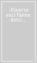 «Diverse voci fanno dolci note». L opera del vocabolario italiano per Pietro G. Beltrami