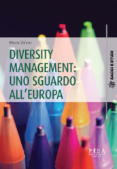 Diversity management: uno sguardo all Europa