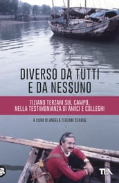 Diverso da tutti e da nessuno