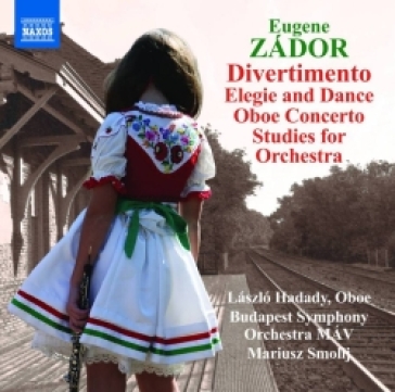 Divertimento per archi, elegia e danza, - Eugene Zador