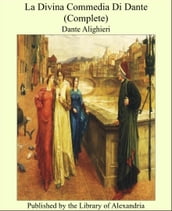 La Divina Commedia Di Dante (Complete)