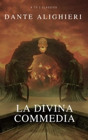 La Divina Commedia (Navigazione migliore, TOC attivo) (Classici dalla A alla Z)