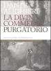 La Divina Commedia. Il purgatorio. Con note storico-mediche