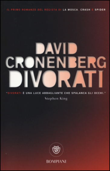 Divorati - David Cronenberg