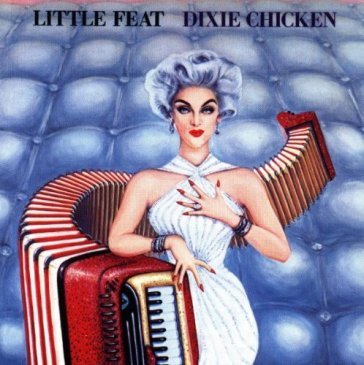 Dixie chicken - Little Feat