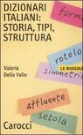 Dizionari italiani: storia, tipi, struttura