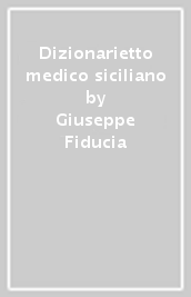 Dizionarietto medico siciliano