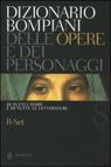 Dizionario Bompiani delle opere e dei personaggi di tutti i tempi e di tutte le letterature. 8.R-Set