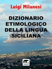 Dizionario Etimologico della Lingua Siciliana