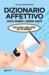 Dizionario affettivo adulto/bambino bambino/adulto