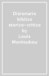 Dizionario biblico storico-critico