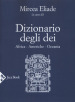 Dizionario degli dei. Africa, Americhe, Oceania