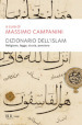 Dizionario dell Islam. Religione, legge, storia, pensiero