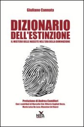 Dizionario dell estinzione. Il mistero delle nascite nell era della diminizione