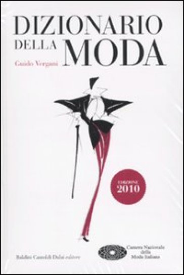Dizionario della moda 2010 - Guido Vergani