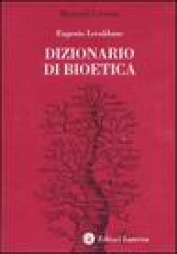 Dizionario di bioetica - Eugenio Lecaldano