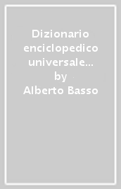Dizionario enciclopedico universale della musica. 7.
