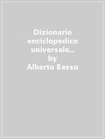 Dizionario enciclopedico universale della musica. 9. - Alberto Basso