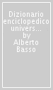 Dizionario enciclopedico universale della musica. 10.