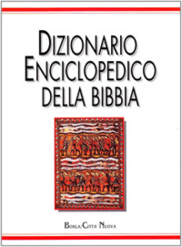 Dizionario enciclopedico della Bibbia