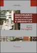 Dizionario enciclopedico di architettura e urbanistica. Opera completa. Ediz. illustrata
