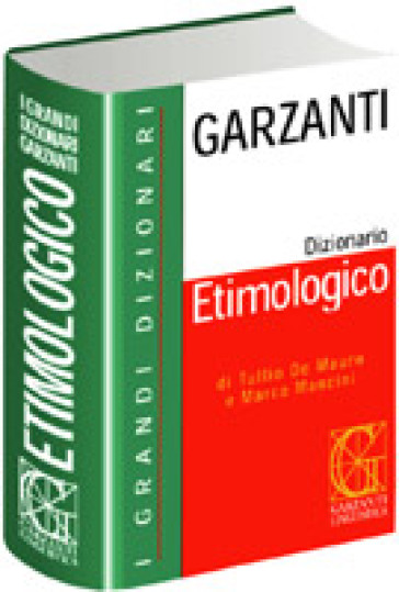 Dizionario etimologico - Tullio De Mauro - Marco Mancini