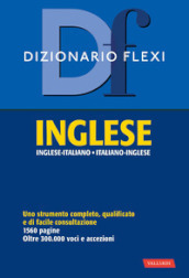 Dizionario flexi. Inglese-italiano, italiano-inglese