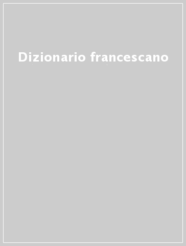 Dizionario francescano