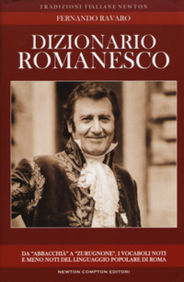 Dizionario romanesco - Fernando Ravaro