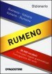 Dizionario rumeno. Rumeno-italiano, italiano-rumeno