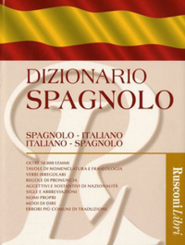 Dizionario spagnolo. Spagnolo-italiano, italiano-spagnolo