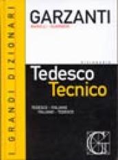 Dizionario di tedesco tecnico. Tedesco-italiano, italiano-tedesco-Dizionario delle parole nuove del tedesco tecnico