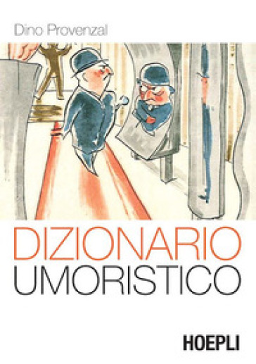 Dizionario umoristico - Dino Provenzal