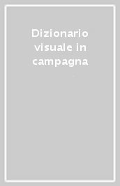 Dizionario visuale in campagna