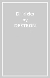 Dj kicks