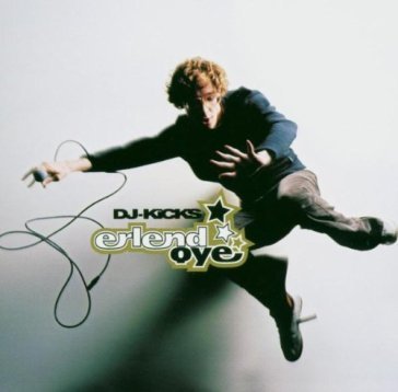 Dj kicks - Erlend Oye