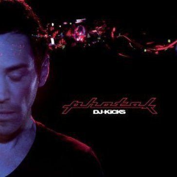 Dj kicks - Photek