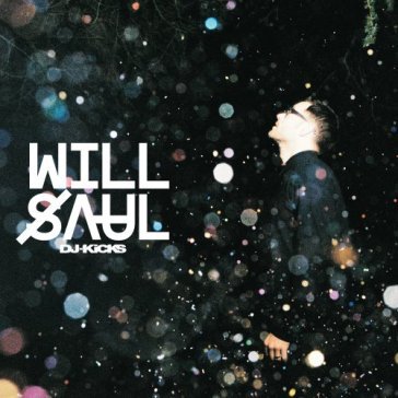 Dj kicks - Will Saul