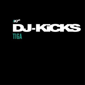 Dj kicks -ltd- - Tiga