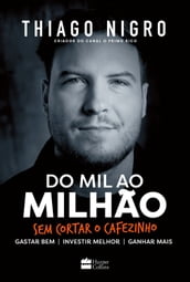 Do mil ao milhão