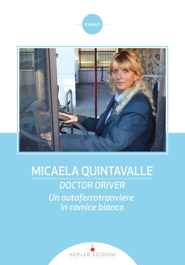 Doctor Driver - Micaela Quintavalle