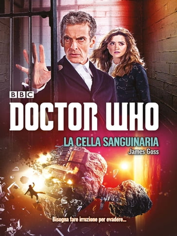 Doctor Who - La cella sanguinaria - James Goss
