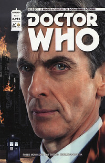Doctor Who. Le nuove avventure del dodicesimo dottore. Vol. 4 - Robbie Morrison