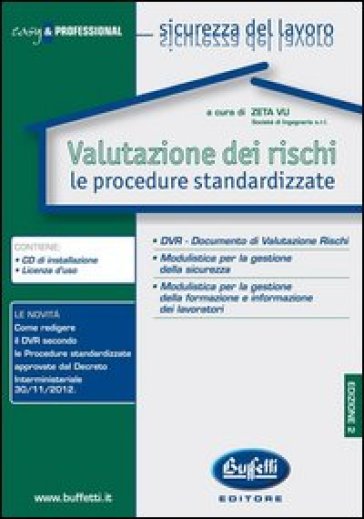 Documento valutazione dei rischi. Le procedure standardizzate. CD-ROM