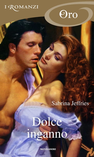 Dolce inganno (I Romanzi Oro) - Sabrina Jeffries