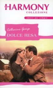 Dolce resa