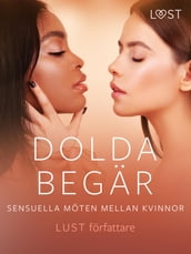 Dolda begär: Sensuella möten mellan kvinnor